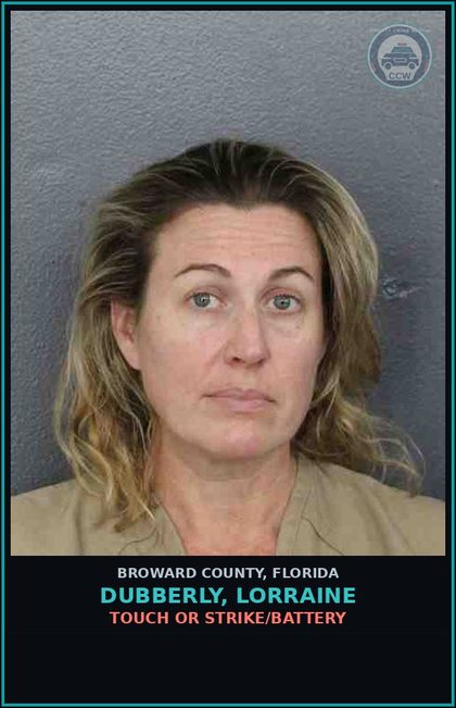 CCW arrest card for DUBBERLY, LORRAINE in Broward County: TOUCH OR STRIKE/BATTERY