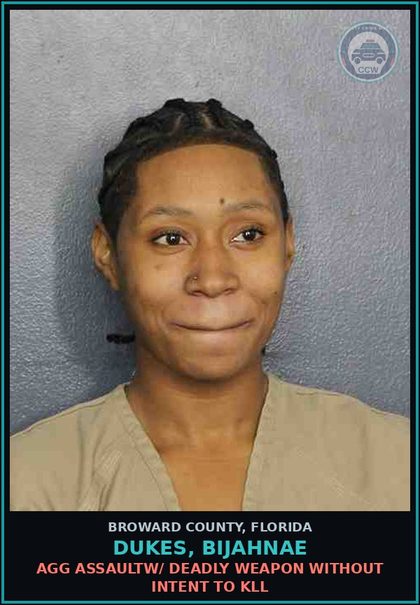 CCW arrest card for DUKES, BIJAHNAE in Broward County: AGG ASSAULTW/ DEADLY WEAPON WITHOUT INTENT TO KILL
