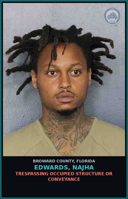 CCW arrest card for EDWARDS, NAJHA in Broward County: TRESPASSING OCCUPIED STRUCTURE OR CONVEYANCE