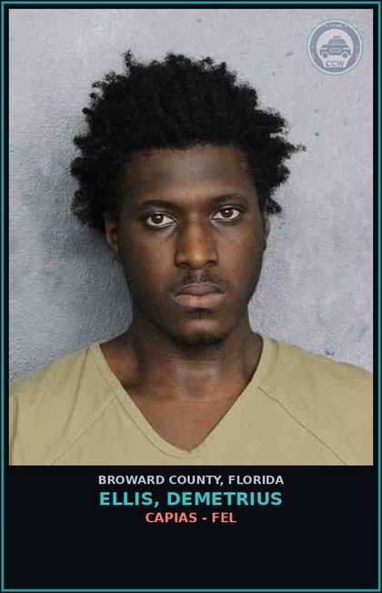 CCW arrest card for ELLIS, DEMETRIUS in Broward County: CAPIAS - FEL