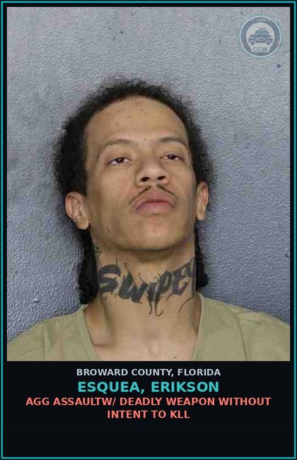 CCW arrest card for ESQUEA, ERIKSON in Broward County: AGG ASSAULTW/ DEADLY WEAPON WITHOUT INTENT TO KILL