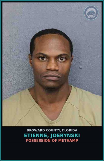 CCW arrest card for ETIENNE, JOERYNSKI in Broward County: POSSESSION OF Methamp