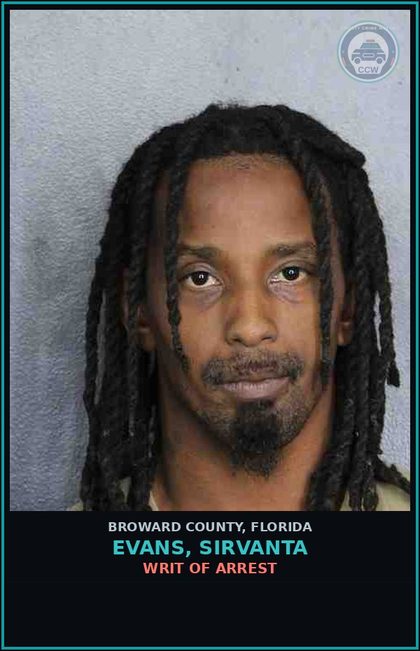 CCW arrest card for EVANS, SIRVANTA in Broward County: WRIT OF ARREST