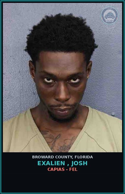 CCW arrest card for EXALIEN , JOSH in Broward County: CAPIAS - FEL