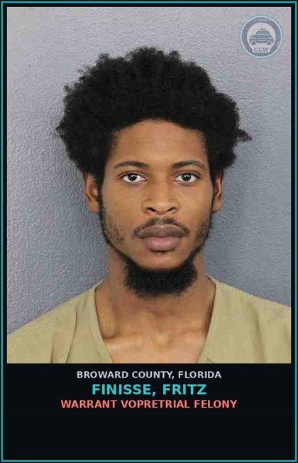 CCW arrest card for FINISSE, FRITZ in Broward County: WARRANT VOPRETRIAL FELONY