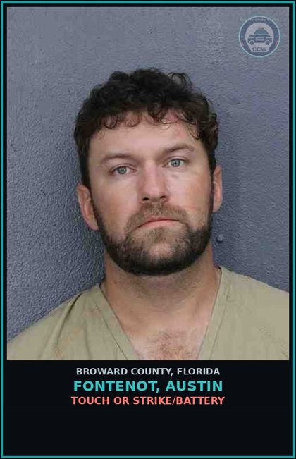CCW arrest card for FONTENOT, AUSTIN in Broward County: TOUCH OR STRIKE/BATTERY
