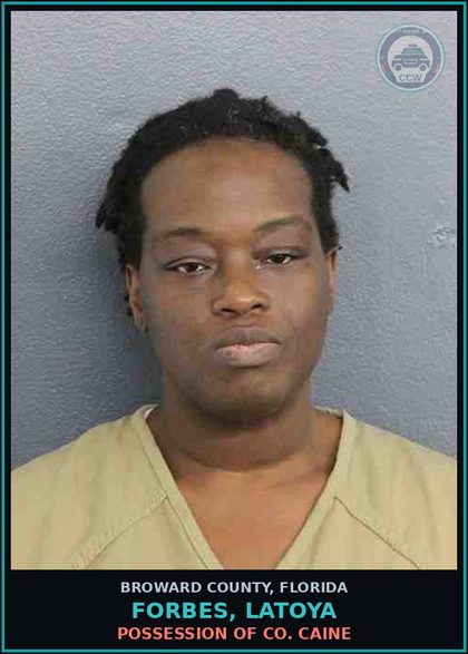 CCW arrest card for FORBES, LATOYA in Broward County: POSSESSION OF COCAINE