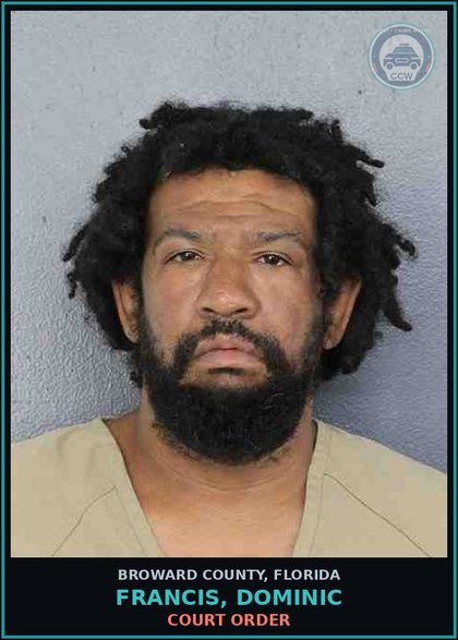 CCW arrest card for FRANCIS, DOMINIC in Broward County: COURT ORDER