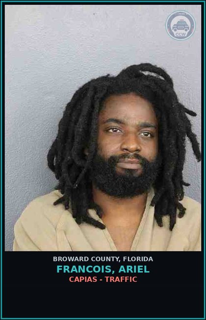 CCW arrest card for FRANCOIS, ARIEL in Broward County: CAPIAS - TRAFFIC