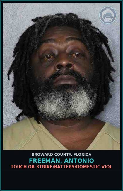 CCW arrest card for FREEMAN, ANTONIO in Broward County: TOUCH OR STRIKE/BATTERY/DOMESTIC VIOL