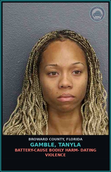CCW arrest card for GAMBLE, TANYLA in Broward County: BATTERY-CAUSE BODILY HARM- DATING VIOLENCE