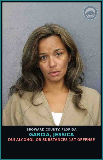 CCW arrest card for GARCIA, JESSICA in Broward County: DUI ALCOHOL OR DRUGS  1ST OFFENSE