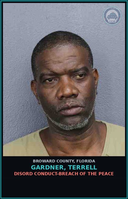 CCW arrest card for GARDNER, TERRELL in Broward County: DISORD CONDUCT-BREACH OF THE PEACE
