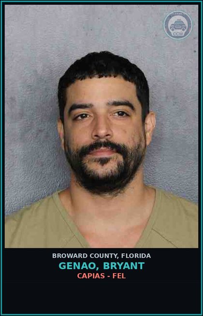 CCW arrest card for GENAO, BRYANT in Broward County: CAPIAS - FEL