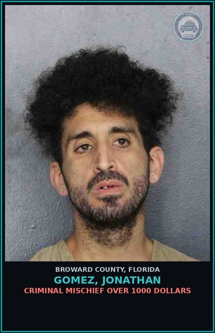 CCW arrest card for GOMEZ, JONATHAN in Broward County: CRIMINAL MISCHIEF OVER 1000 DOLLARS
