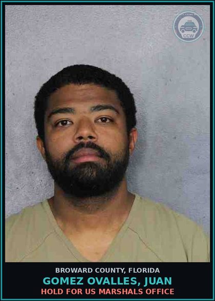 CCW arrest card for GOMEZ OVALLES, JUAN in Broward County: HOLD FOR US MARSHALS OFFICE