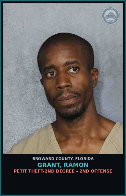 CCW arrest card for GRANT, RAMON in Broward County: PETIT THEFT-2ND DEGREE - 2ND OFFENSE