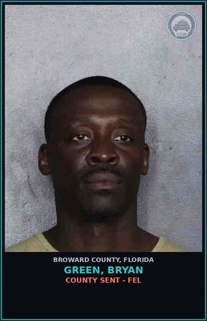 CCW arrest card for GREEN, BRYAN in Broward County: COUNTY SENT - FEL