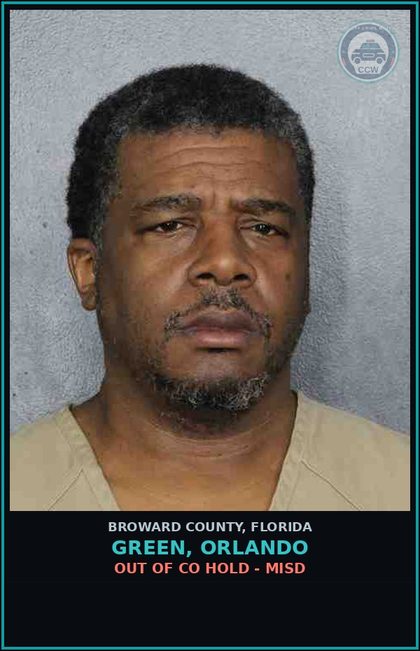 CCW arrest card for GREEN, ORLANDO in Broward County: OUT OF CO HOLD - MISD