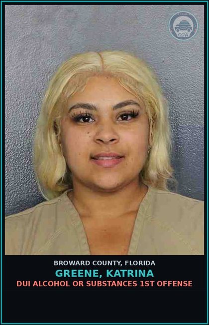 CCW arrest card for GREENE, KATRINA in Broward County: DUI ALCOHOL OR DRUGS  1ST OFFENSE