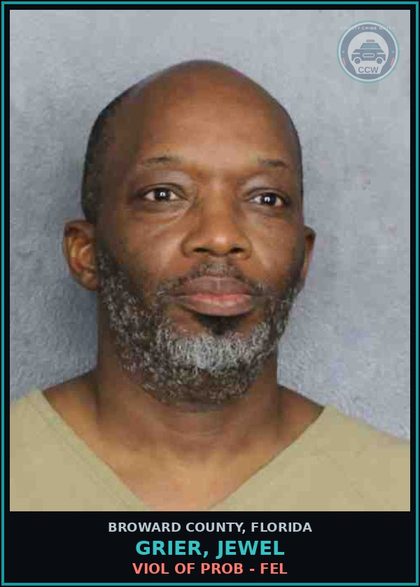 CCW arrest card for GRIER, JEWEL in Broward County: VIOL OF PROB - FEL