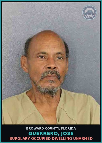 CCW arrest card for GUERRERO, JOSE in Broward County: BURGLARY OCCUPIED DWELLING UNARMED