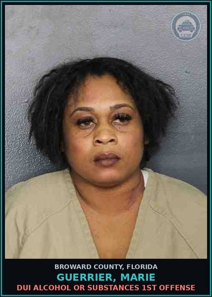 CCW arrest card for GUERRIER, MARIE in Broward County: DUI ALCOHOL OR DRUGS  1ST OFFENSE
