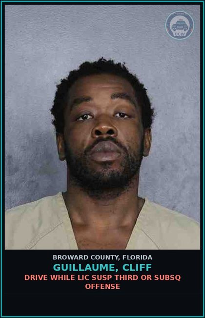 CCW arrest card for GUILLAUME, CLIFF in Broward County: DRIVE WHILE LIC SUSP THIRD OR SUBSQ OFFENSE