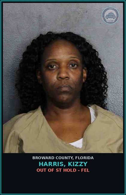 CCW arrest card for HARRIS, KIZZY in Broward County: OUT OF ST HOLD - FEL