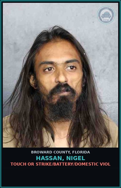 CCW arrest card for HASSAN, NIGEL in Broward County: TOUCH OR STRIKE/BATTERY/DOMESTIC VIOL