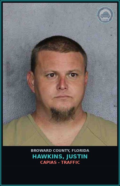 CCW arrest card for HAWKINS, JUSTIN in Broward County: CAPIAS - TRAFFIC