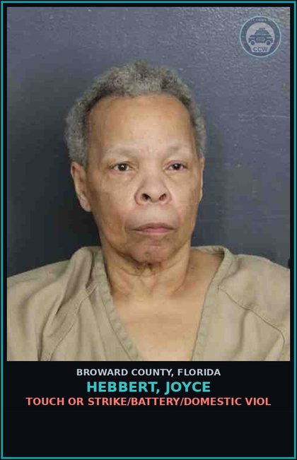 CCW arrest card for HEBBERT, JOYCE in Broward County: TOUCH OR STRIKE/BATTERY/DOMESTIC VIOL