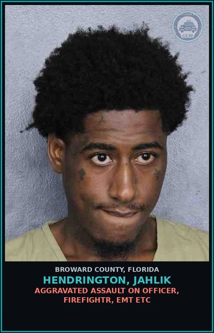 CCW arrest card for HENDRINGTON, JAHLIK in Broward County: AGGRAVATED ASSAULT ON OFFICER, FIREFIGHTR, EMT ETC