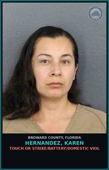 CCW arrest card for HERNANDEZ, KAREN in Broward County: TOUCH OR STRIKE/BATTERY/DOMESTIC VIOL