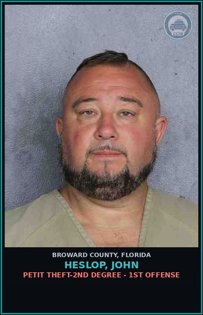 CCW arrest card for HESLOP, JOHN in Broward County: PETIT THEFT-2ND DEGREE - 1ST OFFENSE