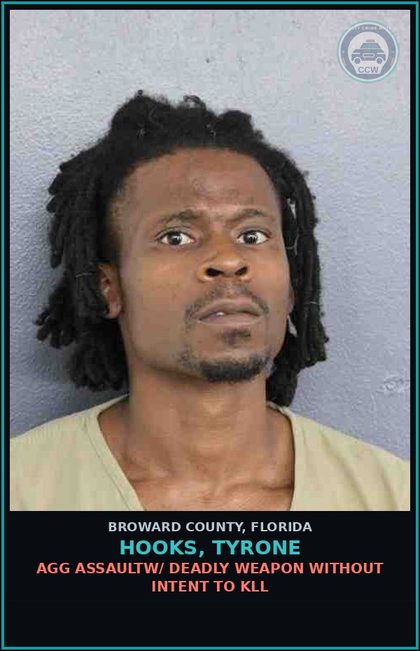 CCW arrest card for HOOKS, TYRONE in Broward County: AGG ASSAULTW/ DEADLY WEAPON WITHOUT INTENT TO KILL