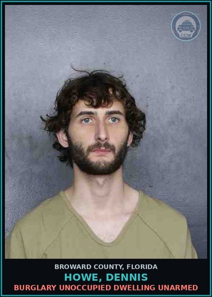 CCW arrest card for HOWE, DENNIS in Broward County: BURGLARY UNOCCUPIED DWELLING UNARMED