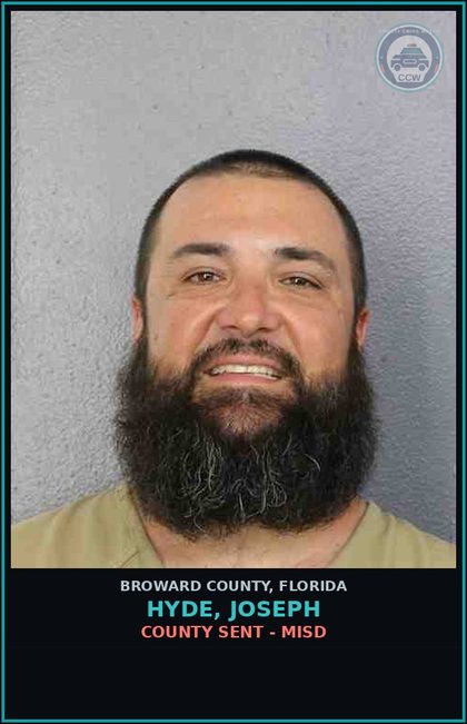 CCW arrest card for HYDE, JOSEPH in Broward County: COUNTY SENT - MISD