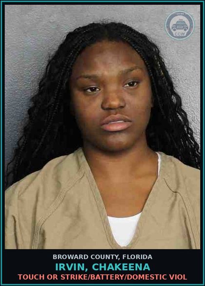 CCW arrest card for IRVIN, CHAKEENA in Broward County: TOUCH OR STRIKE/BATTERY/DOMESTIC VIOL