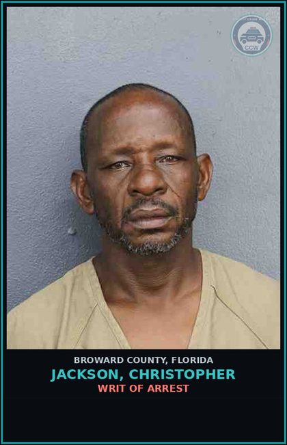 CCW arrest card for JACKSON, CHRISTOPHER in Broward County: WRIT OF ARREST