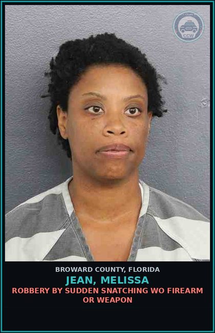 CCW arrest card for JEAN, MELISSA in Broward County: ROBBERY BY SUDDEN SNATCHING WO FIREARM OR WEAPON