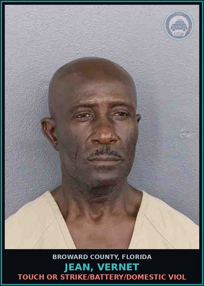 CCW arrest card for JEAN, VERNET in Broward County: TOUCH OR STRIKE/BATTERY/DOMESTIC VIOL