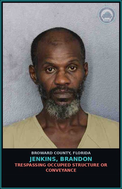 CCW arrest card for JENKINS, BRANDON in Broward County: TRESPASSING OCCUPIED STRUCTURE OR CONVEYANCE