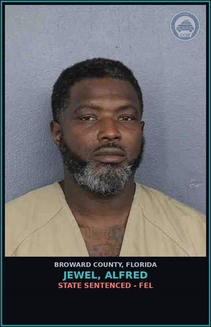 CCW arrest card for JEWEL, ALFRED in Broward County: STATE SENTENCED - FEL