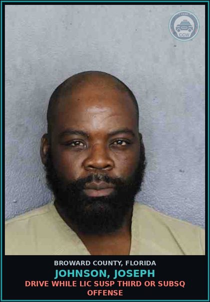 CCW arrest card for JOHNSON, JOSEPH in Broward County: DRIVE WHILE LIC SUSP THIRD OR SUBSQ OFFENSE