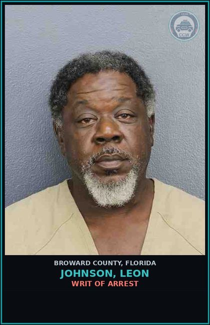 CCW arrest card for JOHNSON, LEON in Broward County: WRIT OF ARREST