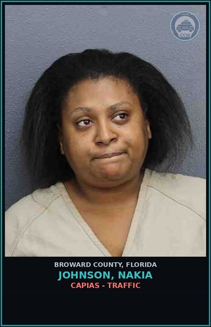 CCW arrest card for JOHNSON, NAKIA in Broward County: CAPIAS - TRAFFIC
