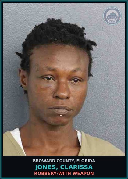 CCW arrest card for JONES, CLARISSA in Broward County: ROBBERY/WITH WEAPON