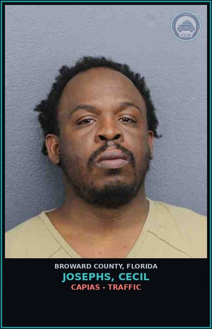 CCW arrest card for JOSEPHS, CECIL in Broward County: CAPIAS - TRAFFIC