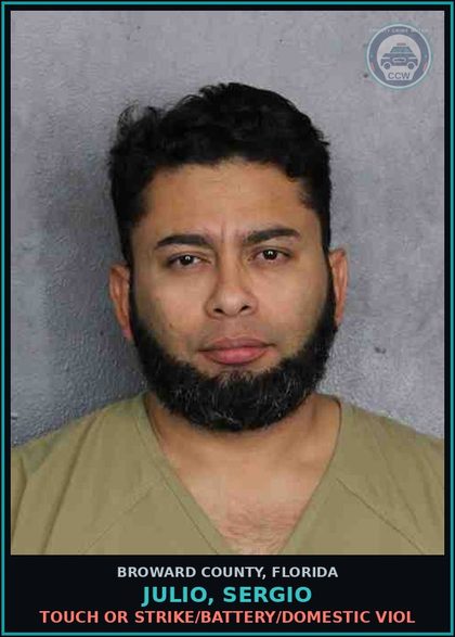 CCW arrest card for JULIO, SERGIO in Broward County: TOUCH OR STRIKE/BATTERY/DOMESTIC VIOL